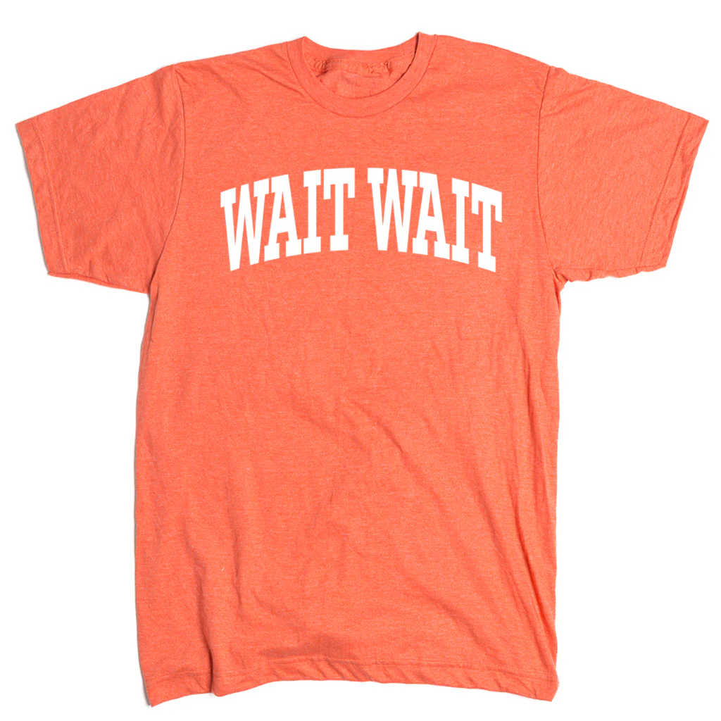 Wait Wait... Don't Tell Me Collegiate Tee - Image 6