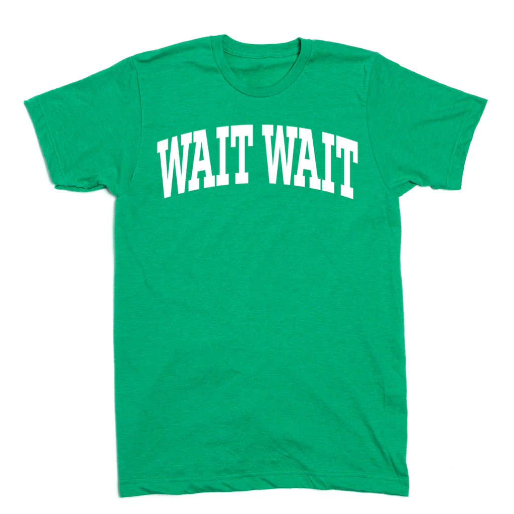 Wait Wait... Don't Tell Me Collegiate Tee - Image 8
